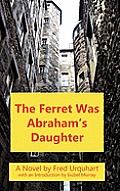 The Ferret Was Abraham's Daughter