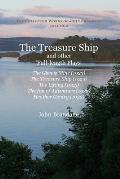 The Treasure Ship and other Full-Length Plays: The Glen is Mine, The Treasure Ship, The Lifting, The Inn of Adventure, and Heather Gentry