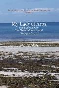 My Lady of Aros and Other Novels: The Captain More and Strawfeet