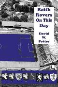Raith Rovers on This Day