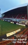 Dunfermline Athletic On This Day
