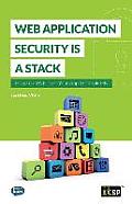 Web Application Security is a Stack