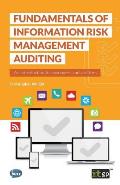 Fundamentals of Information Risk Management Auditing