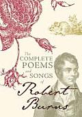 Complete Poems & Songs of Robert Burns