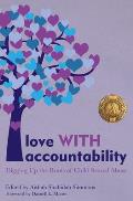 Love WITH Accountability Digging up the Roots of Child Sexual Abuse