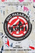 ¡No Pasarán!: Antifascist Dispatches from a World in Crisis