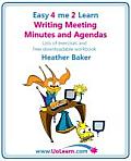 Writing Meeting Minutes and Agendas. Taking Notes of Meetings. Sample Minutes and Agendas, Ideas for Formats and Templates. Minute Taking Training Wit