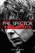Phil Spector Wall Of Pain
