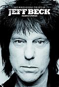 Hot Wired Guitar The Life of Jeff Beck