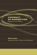 Contract as Assumption: Essays on a Theme