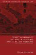 Direct Investment, National Champions and Eu Treaty Freedoms: From Maastricht to Lisbon