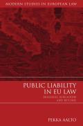 Public Liability in Eu Law: Brasserie, Bergaderm and Beyond