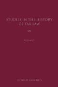 Studies in the History of Tax Law, Volume 5