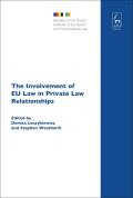 The Involvement of Eu Law in Private Law Relationships
