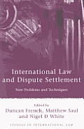 International Law and Dispute Settlement: New Problems and Techniques