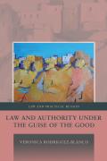 Law and Authority under the Guise of the Good,