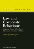 Law and Corporate Behaviour: Integrating Theories of Regulation, Enforcement, Compliance and Ethics