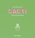 Little Book of Cacti & Other Succulents