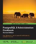 PostgreSQL 9 Administration Cookbook - Second Edition