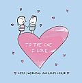 To the One I Love Lisa Swerling & Ralph Lazar
