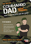 Commando Dad Basic Training Neil Sinclair