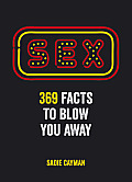 Sex Facts 369 Facts to Blow You Away