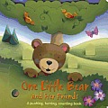 One Little Bear & Her Friends A Pushing Turning Counting Book