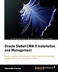 Oracle Siebel Crm 8 Installation and Management