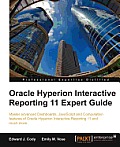 Oracle Hyperion Interactive Reporting 11 Expert Guide