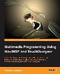Multimedia Programming Using Max Msp & Touchdesigner