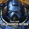 The Madness Within: Warhammer 40000