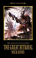 Great Betrayal War of Vengence Book 1 the Time of Legends