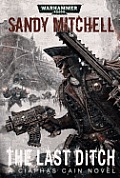 Last Ditch Ciaphas Cain Book 8 Warhammer 40K
