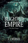 Blighted Empire Black Plague Book 2 Time of Legends Warhammer Fantasy