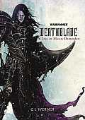 Deathblade A Tale of Malus Darkblade Warhammer Fantasy