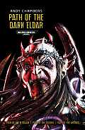 Path of the Dark Eldar Warhammer 40K