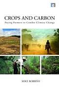 Crops and Carbon: Paying Farmers to Combat Climate Change