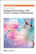 Biological Interactions with Surface Charge in Biomaterials