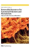 Renewable Resources for Functional Polymers and Biomaterials: Polysaccharides, Proteins and Polyesters