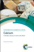 Calcium: Chemistry, Analysis, Function and Effects