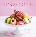Macarons Chic & Delicious French Treats