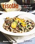 Risotto Delicious Recipes for Italys Classic Rice Dish
