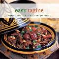 Easy Tagine Delicious Recipes for Moroccan One Pot Cooking