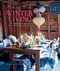 Selina Lake Winter Living An Inspirational Guide to Styling & Decorating Your Home for Winter