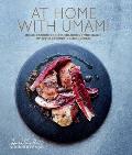 At Home with Umami Home Cooked Recipes Unlocking the Magic of Super Savory Deliciousness