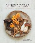 Mushrooms Deeply Delicious Recipes from Soups & Salads to Pasta & Pies