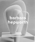 Barbara Hepworth Sculpture for a Modern World