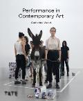 Performance in Contemporary Art: A History and Celebration