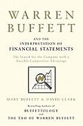 Warren Buffett & The Interpretation Of Financial Statements The Search For The Company With A Durable Competitive Advantage