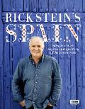 Rick Stein's Spain: 140 New Recipes Inspired by My Journey Off the Beaten Track
